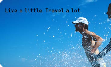 Live a little. Travel a lot.